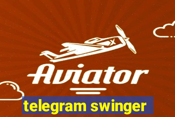 telegram swinger